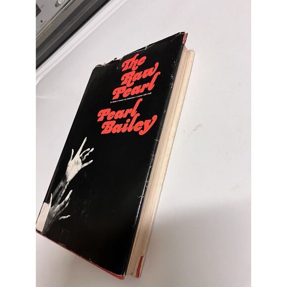 The Raw Pearl by Pearl Bailey -1968 Hardcover -First Edition Signed, Dust Jacket - Picture 2 of 9